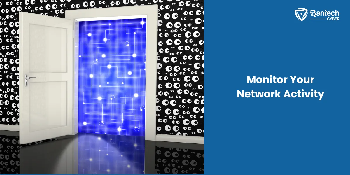 Monitor Your Network Activity
