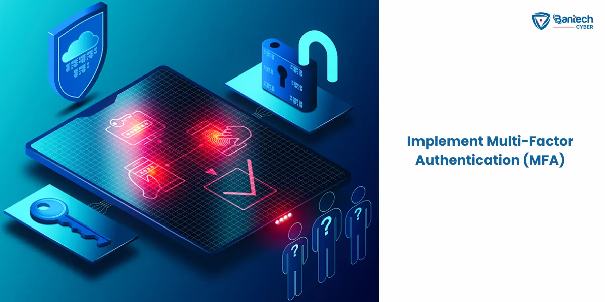 Implement Multi-Factor Authentication